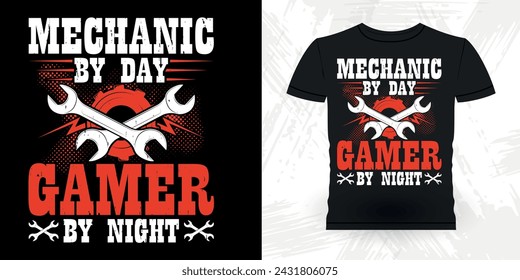 Gaming Lover Funny Mechanical Engineer Retro Vintage Mechanic T-shirt Design