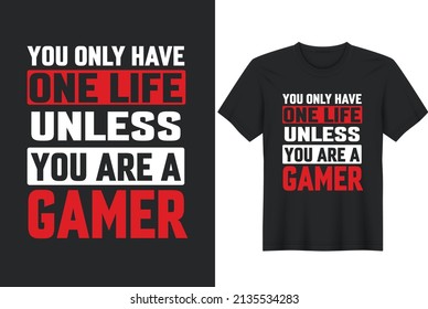 Gaming Lover Quotes Typography T-Shirt Design, Posters, Greeting Cards, Textiles, and Sticker Vector Illustration