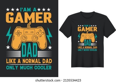 Gaming Lover Quotes Typography T-Shirt Design, Posters, Greeting Cards, Textiles, and Sticker Vector Illustration