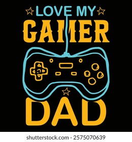 Gaming Lover Quotes Typography T-Shirt Design, Posters, Greeting Cards, Textiles, and Sticker Vector Illustration, T shirt design