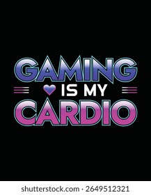 Jogos é o meu Cardio Um design gráfico divertido para um jogador