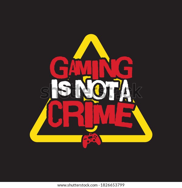 20+ Wallpaper Gaming Is Not A Crime Download