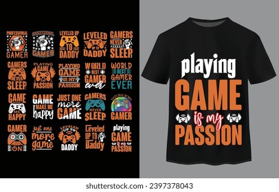 Gaming quote typography t-shirt design 