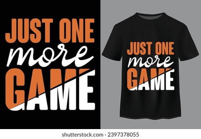 Gaming quote typography t-shirt design 