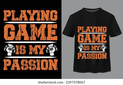 Gaming quote typography t-shirt design 