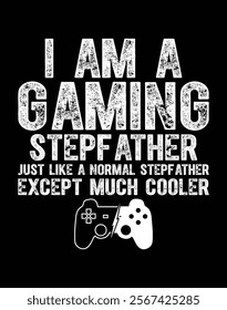 
I Am A Gaming Stepfather Funny Video Gamer