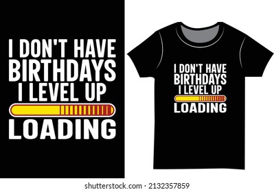 Gaming t shirt design, game tshirt. birthday gift t shirt design for kids.