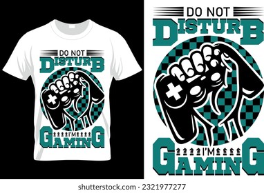 GAMING T SHIRT DESIGN, TYPOGRAPHY, VINTAGE, VECTOR, CUSTOM, SUMMER