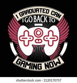 Gaming T shirt Design and gaming Vector Graphics