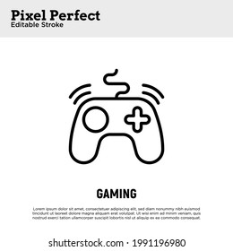 Icono de la línea delgada de juegos. Gamepad, símbolo del videojuego. Trazo perfecto y editable. Ilustración vectorial.