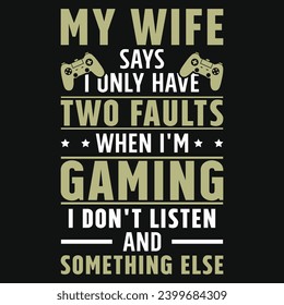 Gaming typography graphics tshirt design
