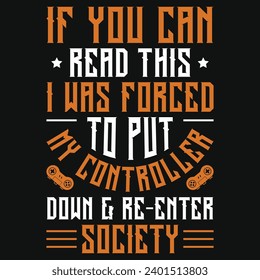 Gaming typography graphics tshirt design