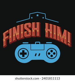 Gaming typography graphics tshirt design