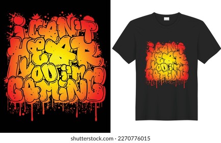 Gaming typography lettering vector graphic graffiti t-shirt design. Perfect gift for gamer. I can't hear you i'm gaming. Trendy video game quote. Illustration print design template for apparel, mug.