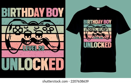 gaming typography t-shirt design with editable vector graphics. birthday boy level 28 unlocked