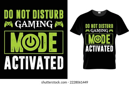 Gaming vector, typography T-shirt design. motivational and inscription quotes.
perfect for print items and bags, posters, and cards. isolated on black background


