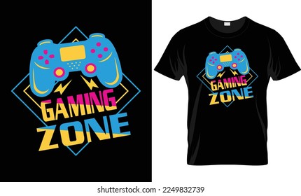 GAMING ZONE T SHIRT DESIGN
