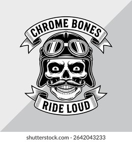 Gang skull logo vector, grinning skull with handlebar mustache and aviator helmet, with text "chrome bones ride loud"