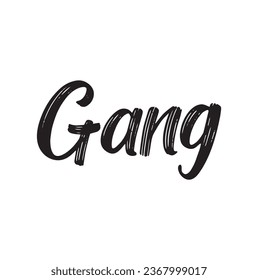 gang text on white background.