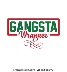 Gangsta Wrapper: Unwrapping the Streets