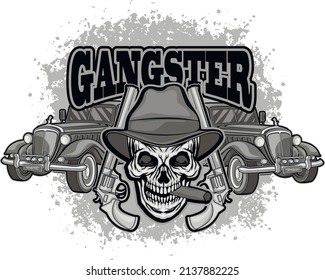 Gangster sign with skull and retro cars, grunge vintage design t shirts