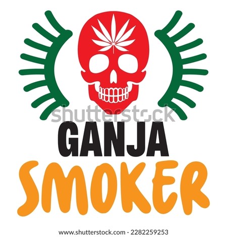 Ganja Smoker t-shirt design vector file
