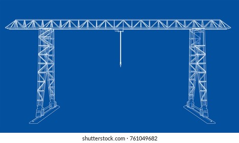 Gantry crane. Wire-frame. Vector EPS10 format. Vector rendering of 3d