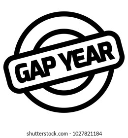 Gap Year stamp. Typographic sign, stamp or logo