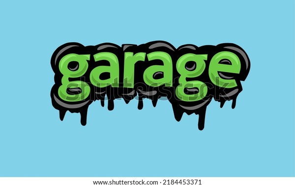 GARAGE background writing vector design very cool\
and simple