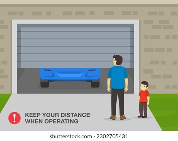 Garage door safety tips and rules. Keep your distance when operating. Man with his son standing in front of the garage. Flat vector illustration template.