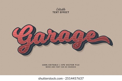 Garage editable text effect vintage style theme.