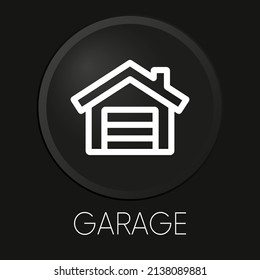 Garage minimale Vektorgrafik Symbol auf 3D-Schaltfläche einzeln auf schwarzem Hintergrund. Premium-Vektorgrafik.
