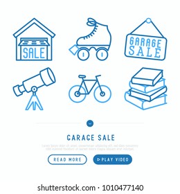 Garage sale concept. Thin line icons: garage, signboard, telescope, bicycle, books, rollers. Modern vector illustration, web page template.