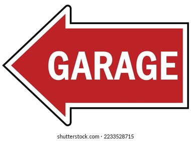 Garage sign and label directional arrow
