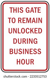 Señal de garaje y etiqueta esta puerta permanece desbloqueada durante la hora de trabajo