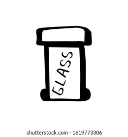 Garbage bin for glass. Separation of garbage into Zero waste. Eco. Recycling concept. Lettering text glass. Hand drawn vector outline illustration in doodle style isolated on white background.