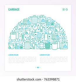 Garbage concept in half circle with thin line icons: garbage bin, organic trash, garbage truck, glass, recycled paper, aluminium, battery, plastic bottle. Modern vector illustration for web page.
