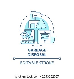 Garbage disposal blue concept icon. Waste management process abstract idea thin line illustration. Waste recycling plant. Trash reprocess. Vector isolated outline color drawing. Editable stroke