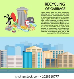 Garbage processing. Poster, city banner and trash cleaning. Vector illustration.


