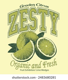 Garden Citrus Zesty Organic and fresh Lime Wedges Poster, An illustration of a bunch of limes and lime leaves in Green color. highlights the fruits. On the top of the print t-shirt, sweatshirt Lime 