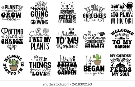 Garden Design template, Plant Quote T shirt Design, Garden Quotes Design Bundle. svg