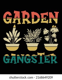 Garden Gangster Gardener Gardening Vintage Gardening T-Shirt