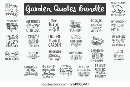 Garden Quotes SVG Cut Files Designs Bundle. Garden quotes SVG cut files, Garden quotes t shirt designs, Saying about Garden, Plant Smiles cut files, Harvest Love saying eps files, SVG bundle of Grow  svg
