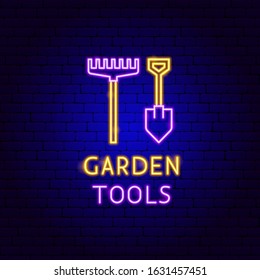 Garden Tools Neon Label. Vector Illustration of Gardening Promotion.