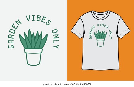 Garden Vibes Only Ready To Print Gardening T Shirt Design, Wall Art, Mug, Sticker, Banner, Tee, Hoodie, Vector, Illustration