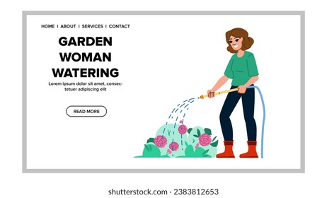 garden woman watering vector. care work, female flower, outdoor agriculture garden woman watering web flat cartoon illustration