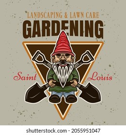 Gardening, landscaping and lawn care vector vintage emblem, badge, label or logo with standing gnome statuette and crossed shovels colored style on background removable grunge textures