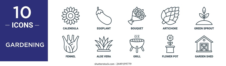 gardening outline icon set includes thin line calendula, eggplant, bouquet, artichoke, green sprout, fennel, aloe vera icons for report, presentation, diagram, web design