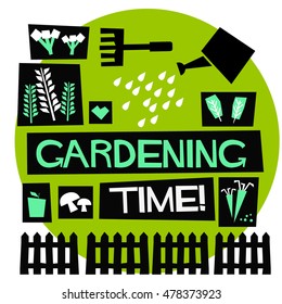 Gardening Time! (Flat Style Vector Illustration Quote Poster Design)