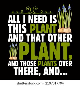 Gardening T-shirt Vector Format for T-shirt And Mug Design